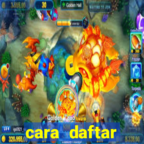 cara daftar baccarat online