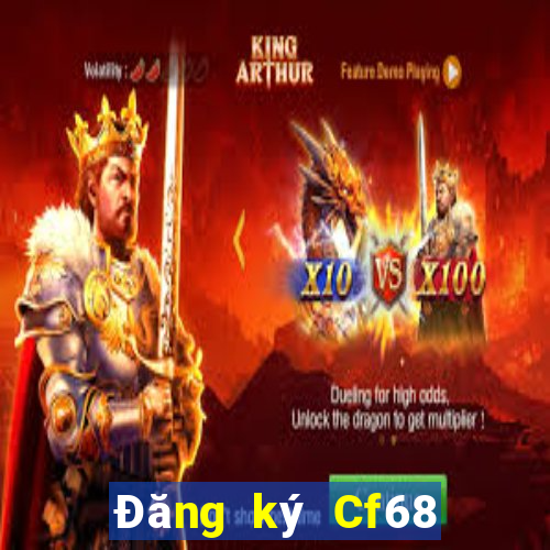 Đăng ký Cf68 Thưởng 128k