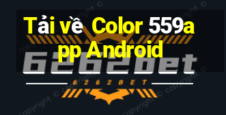 Tải về Color 559app Android