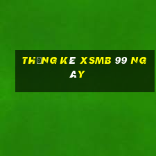 thống kê xsmb 99 ngày