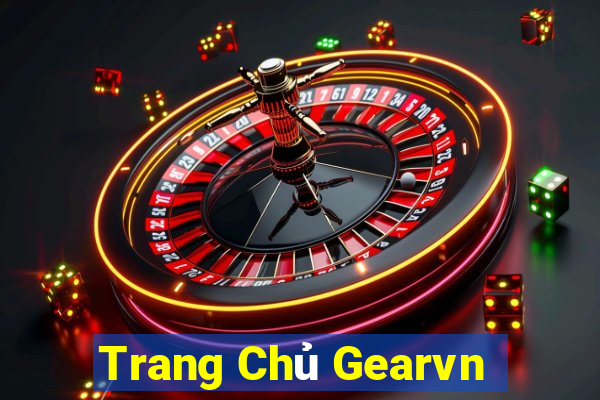 Trang Chủ Gearvn