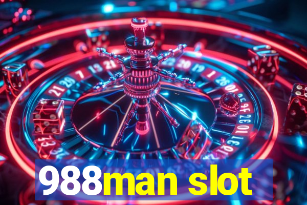 988man slot