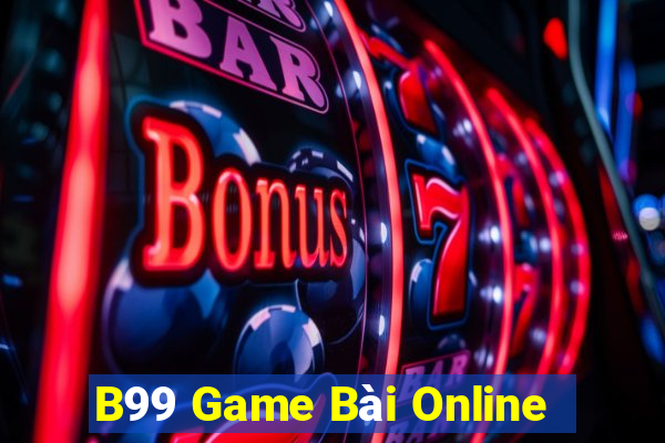 B99 Game Bài Online