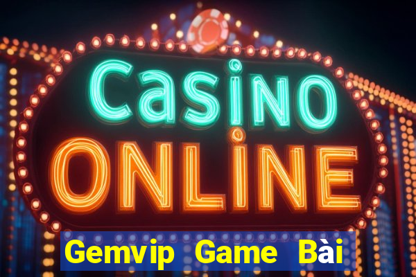 Gemvip Game Bài Mậu Binh