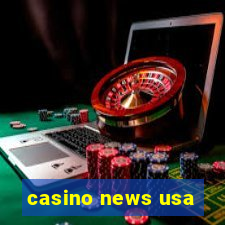 casino news usa