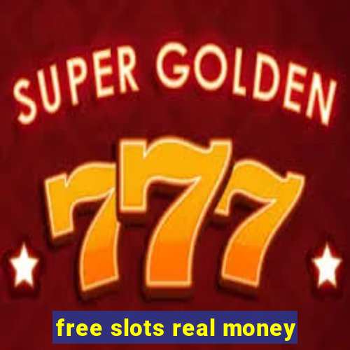 free slots real money