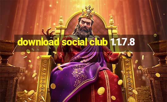 download social club 1.1.7.8