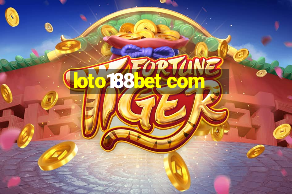 loto188bet com