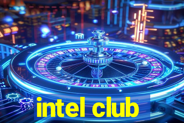 intel club