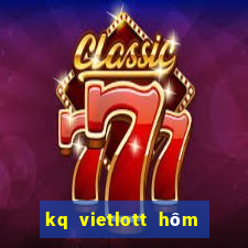 kq vietlott hôm nay 6 45