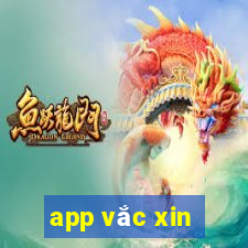 app vắc xin