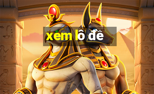 xem lô đề