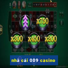 nhà cái 009 casino