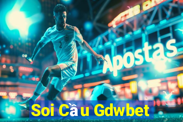 Soi Cầu Gdwbet