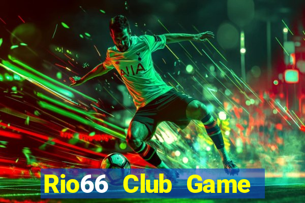 Rio66 Club Game Bài Lá