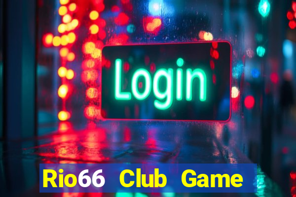 Rio66 Club Game Bài Lá