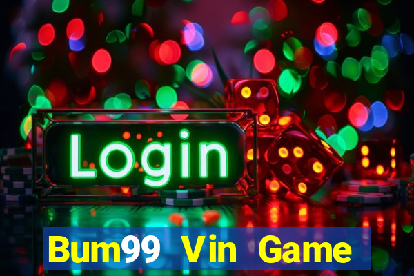 Bum99 Vin Game Bài Kubet