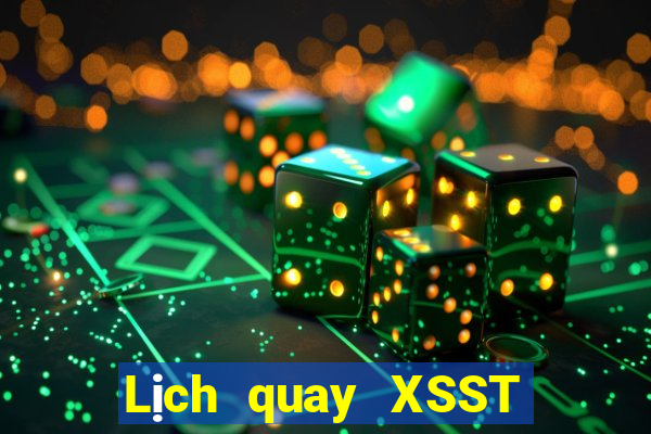 Lịch quay XSST Thứ 3