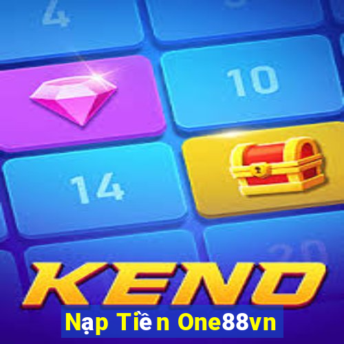 Nạp Tiền One88vn