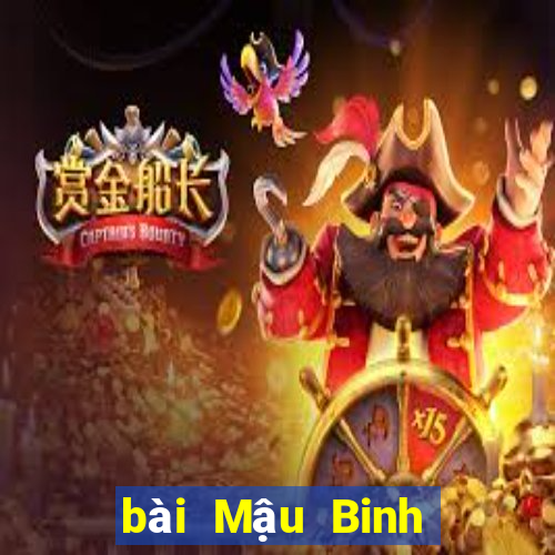 bài Mậu Binh là gì