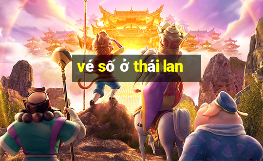 vé số ở thái lan