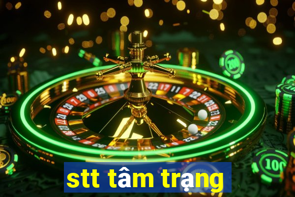 stt tâm trạng