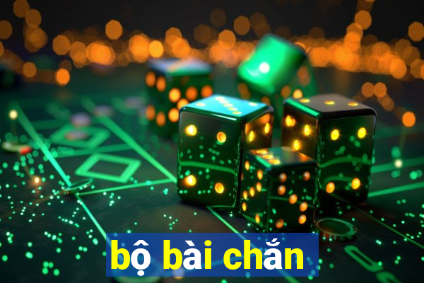 bộ bài chắn