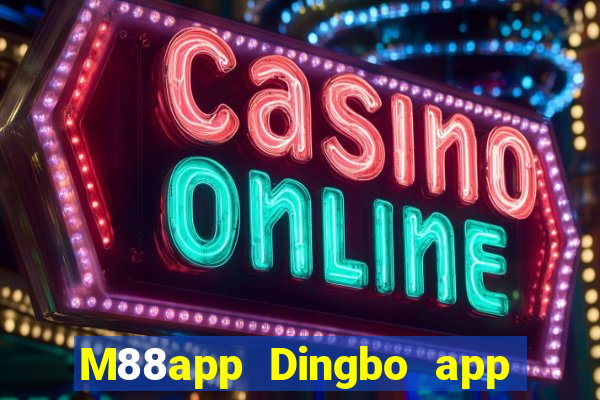 M88app Dingbo app Apple Tải về