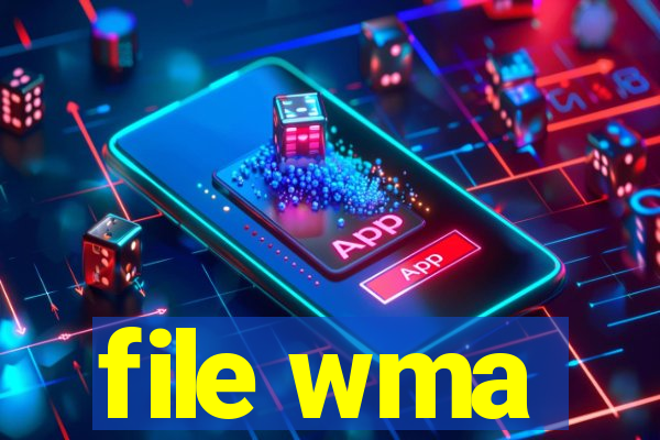 file wma