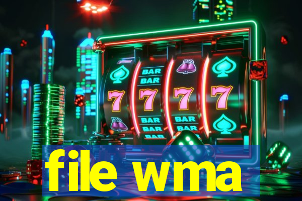 file wma