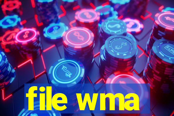 file wma