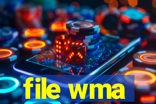 file wma