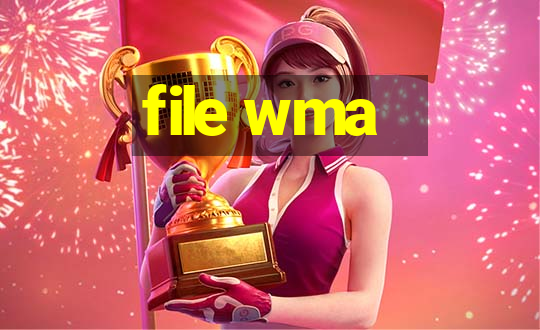 file wma