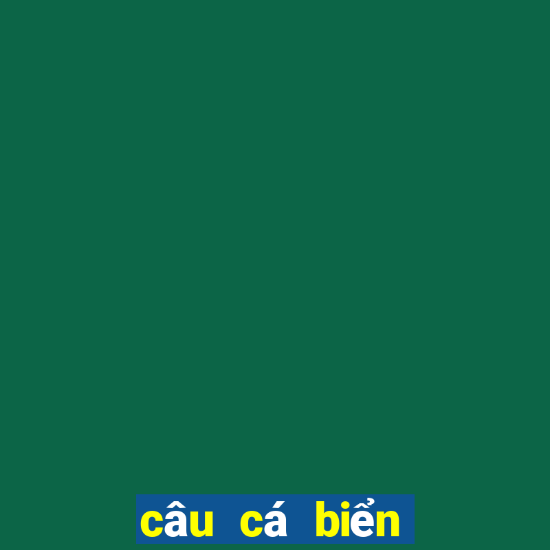 câu cá biển gần bờ