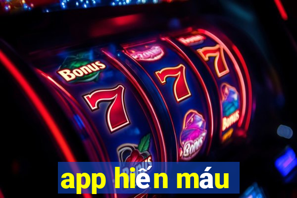 app hiến máu