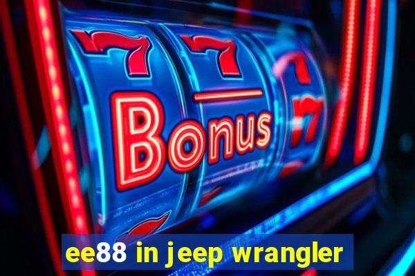 ee88 in jeep wrangler