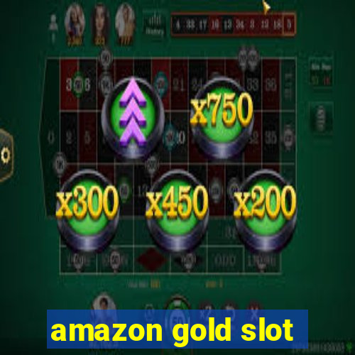 amazon gold slot