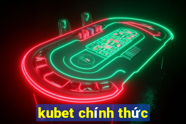 kubet chính thức