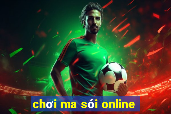 chơi ma sói online