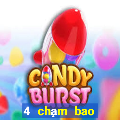 4 chạm bao nhiêu số