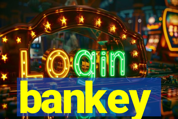 bankey