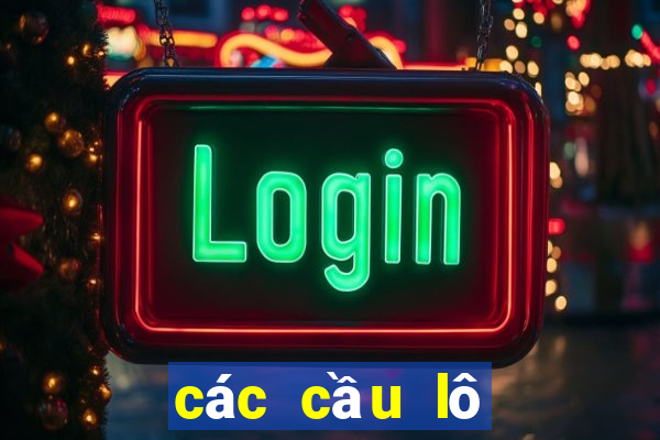 các cầu lô miền bắc