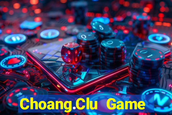 Choang.Clu Game Bài 88