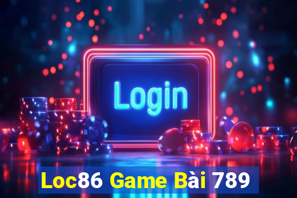 Loc86 Game Bài 789