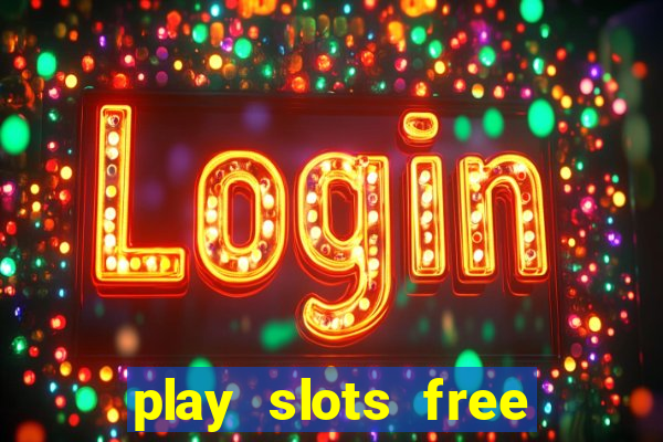 play slots free win real money no deposit