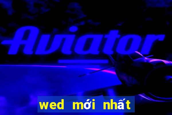 wed mới nhất của BOGou