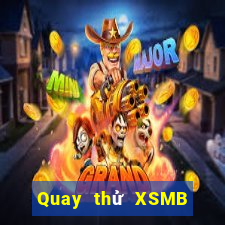 Quay thử XSMB ngày 2