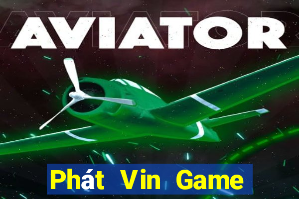 Phát Vin Game Bài Xanh 9