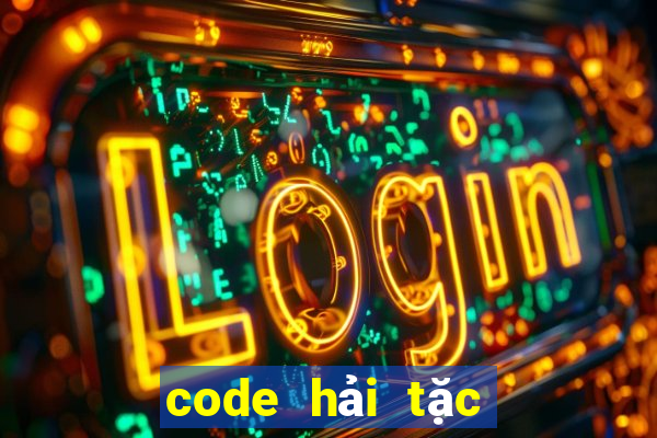 code hải tặc chiến vip