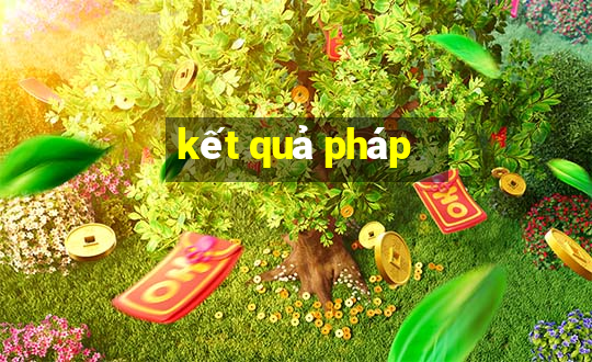 kết quả pháp